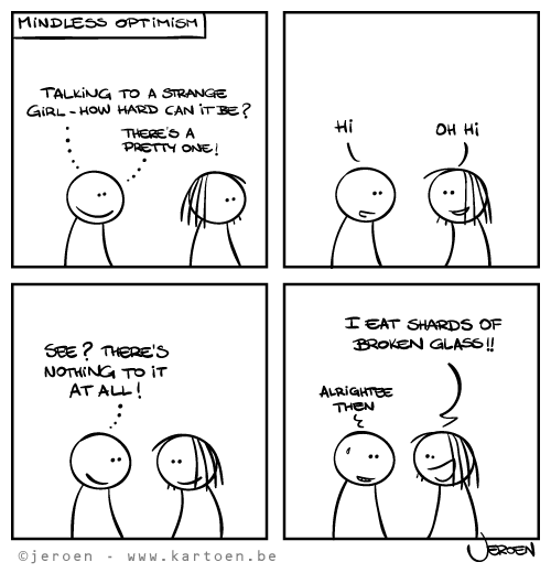 Mindless optimism